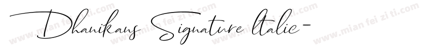 Dhanikans Signature ltalic字体转换